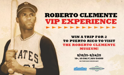 Roberto Clemente VIP Experience - Win a trip for 2 to Puerto Rico. 18+, US. Ends 9-24-21.