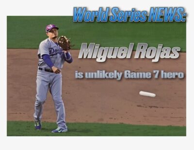 WORLD SERIES NEWS: Dodgers utility man Miguel Rojas is surprise Game 7